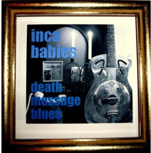 Inca Babies: Death Message Blues \ CD
