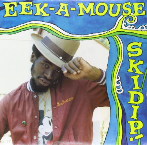 Eek-A-Mouse- Skidip - VINYL