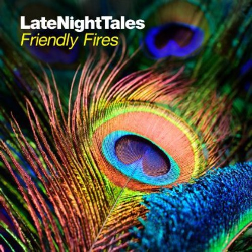Friendly Fires: Late Night Tales \ LP