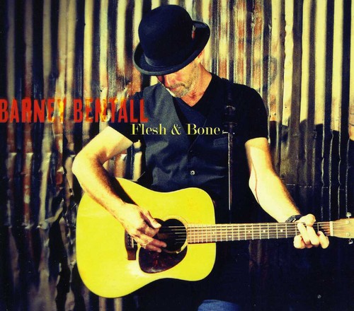 Barney Bentall: Flesh and Bone \ CD
