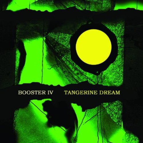 Tangerine Dream: Booster Iv \ CD