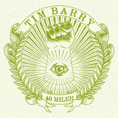 Tim Barry: 40 Miler \ CD