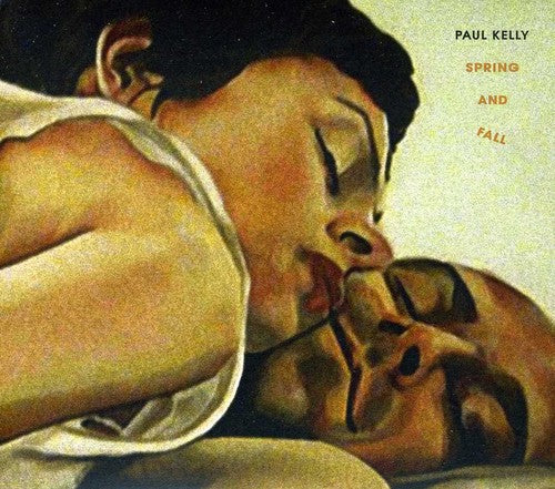 Paul Kelly: Spring & Fall (Limited Edition) \ CD