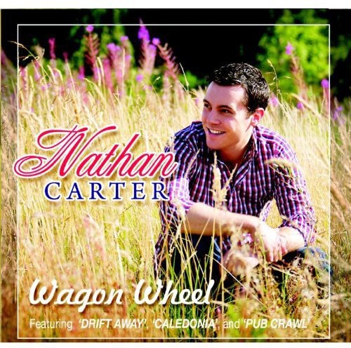 Nathan Carter: Wagon Wheel \ CD