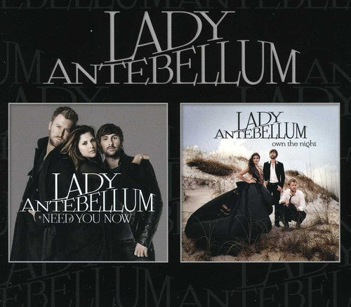 Lady A: Need You Now / Own the Night \ CD
