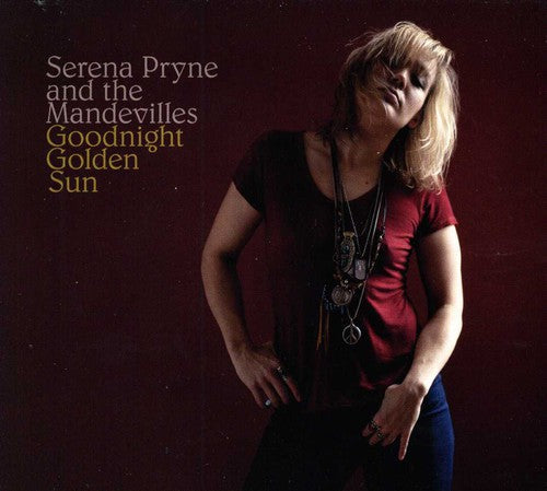 Serena Pryne & the Mandevilles: Goodnight Golden Sun \ CD