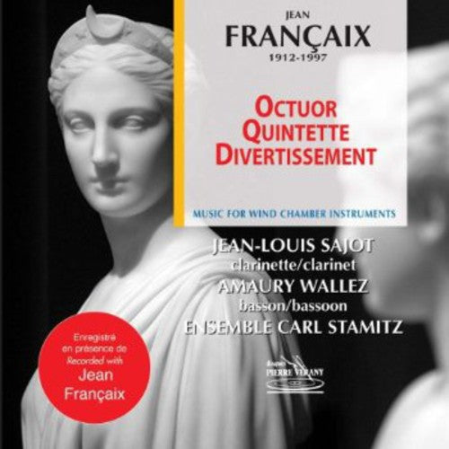 J. Francaix: Musique de Chambre Pour Vents Et Cordes \ CD