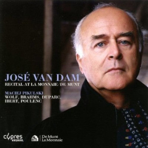 José van Dam: Recital at la Monnaie / de Munt \ CD