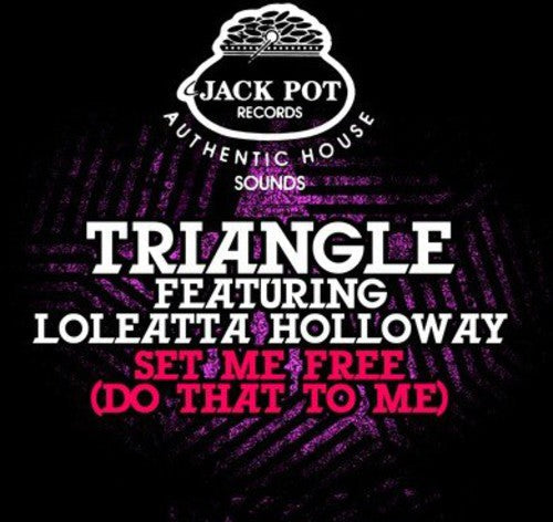 Triangle: Set Me Free (Do That to Me) \ CD