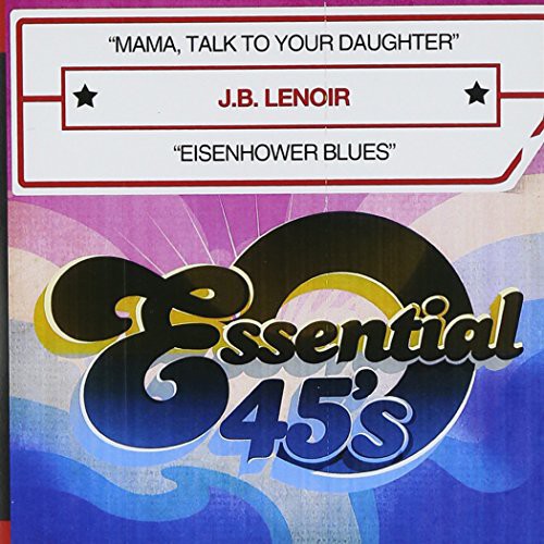 J.B. Lenoir: Mama, Talk to Your Daughter \ CD