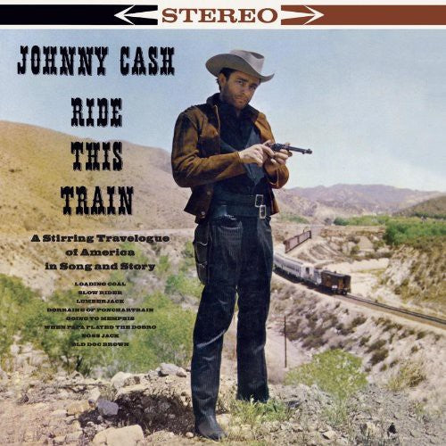 Johnny Cash: Ride This Train - VINYL