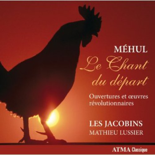 Les Jacobins: Le Chant Du Depart \ CD