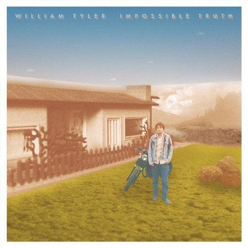 William Tyler- Impossible Truth - VINYL
