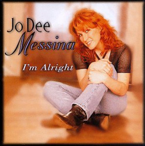 Jo Dee Messina: I'm Alright \ CD