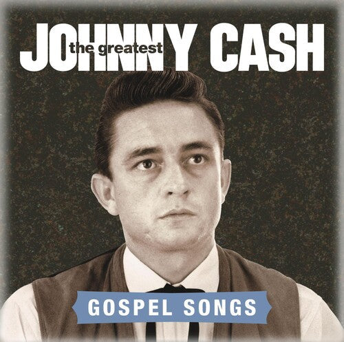 Johnny Cash: Greatest: Gospel Songs \ CD