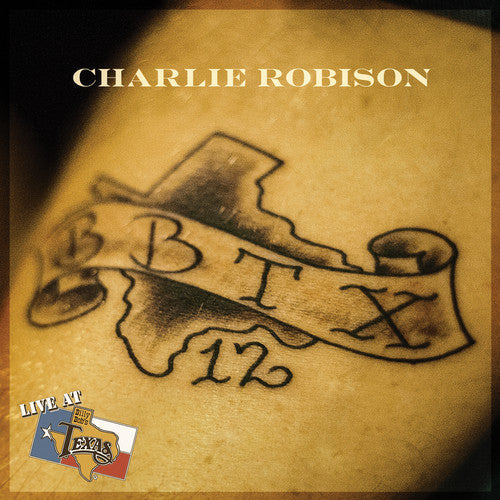Charlie Robison: Live at Billy Bob's Texas \ CD