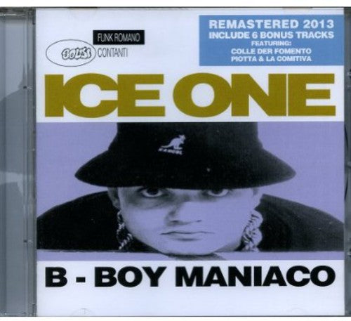 Ice One: B-Boy Maniaco \ CD