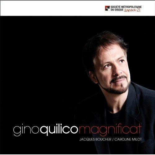 Gino Quilico: Magnificat \ CD