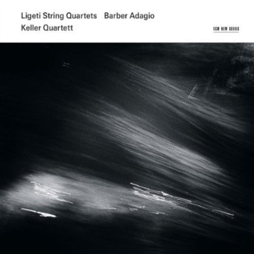 Keller Quartet: Ligeti: String Quartets / Barber: Adagio \ CD