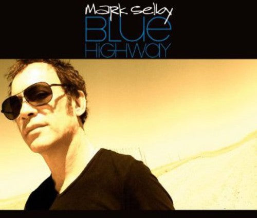 Mark Selby: Blue Highway \ CD