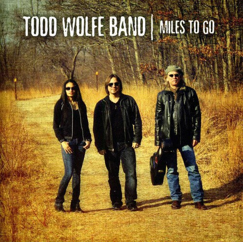 Todd Wolfe: Miles to Go \ CD