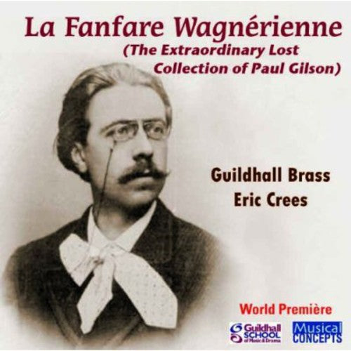 Eric Crees: Fanfare Wagnerienne \ CD
