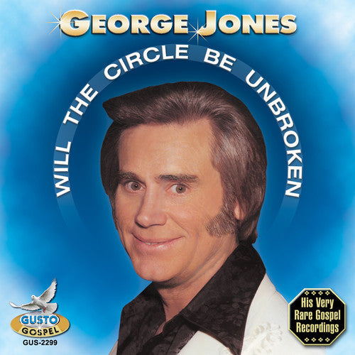 George Jones: Will the Circle Be Broken \ CD