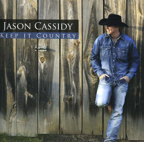 Jason Cassidy: Keep It Country \ CD