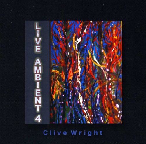 Clive Wright: Live Ambient 4 \ CD