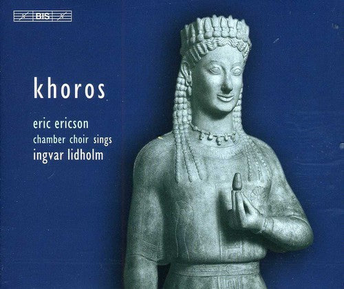 Eric Ericson: Khoros: Musicfor Choir a Cappella \ CD