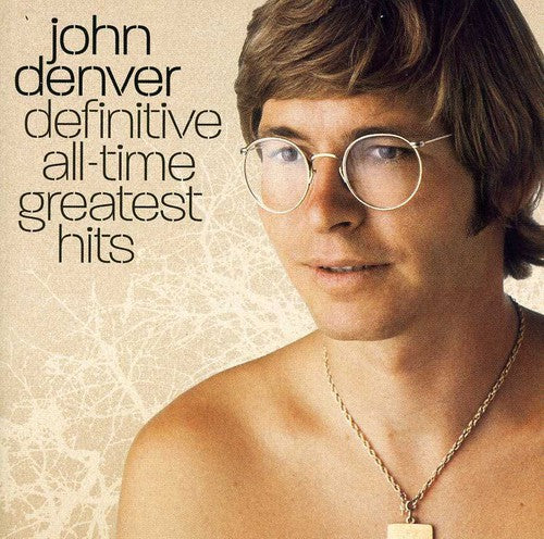 John Denver: Definitive All-Time Greatest Hits \ CD
