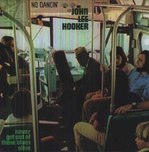 John Lee Hooker: Never Get Out of These \ LP