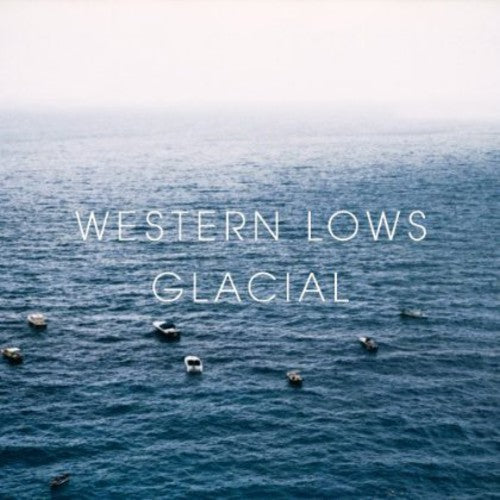 Western Lows: Glacial \ CD