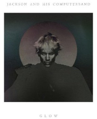 Jackson Fourgeaud: Glow \ LP