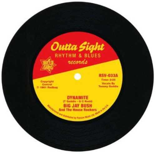 Big Jay Bush: Dynamite / I Get the Feeling - 7-INCH SINGLE