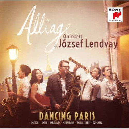 Alliage Quintett: Dancing Paris \ CD