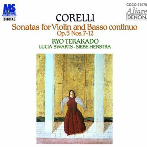 Ryo Terakado: Corelli: Sonatas for Violin & Basso Continuo. Op. \ CD