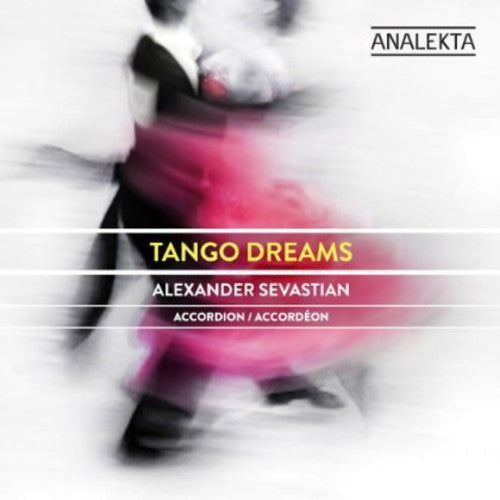 Alexander Sevastian: Tango Dreams \ CD