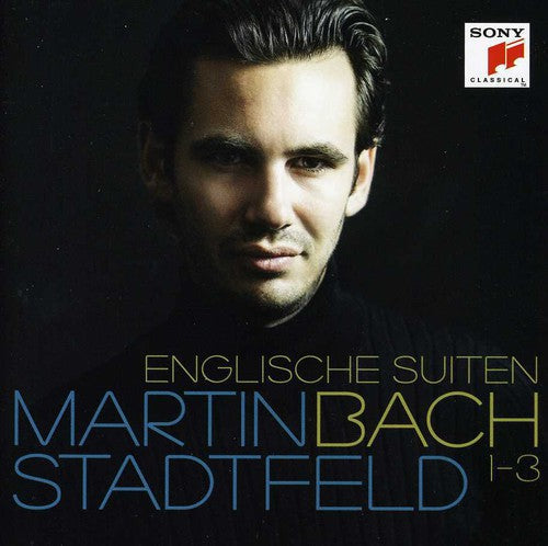 Martin Stadtfeld: Bach: Englische Suiten 1-3 \ CD