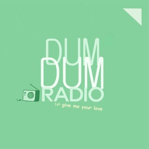 Dum Dum Radio: Give Me Your Love \ CD