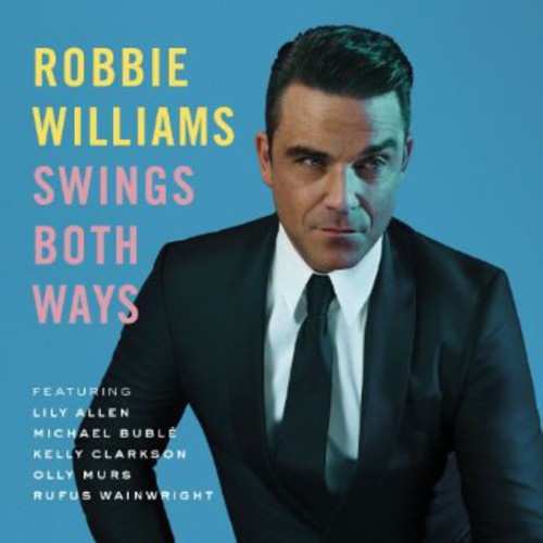 Robbie Williams: Swings Both Ways - CD