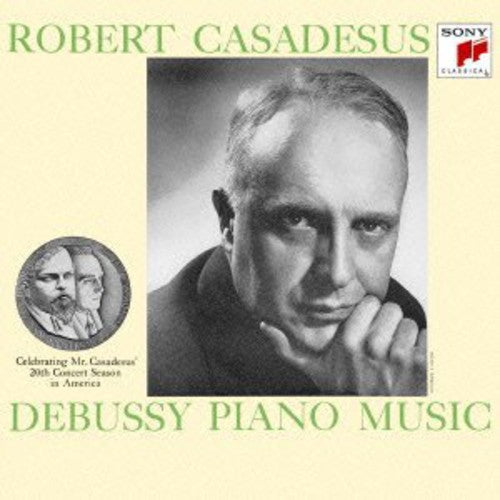 Robert Casadesus: Casadesus Plays Debussy \ CD
