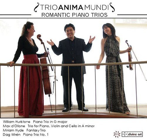 Trio Anima Mundi: Romantic Piano Trios \ CD