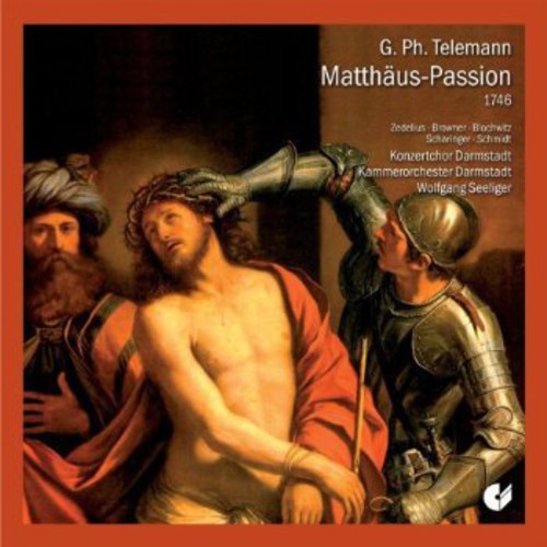Wolfgang Seeliger: Saint Matthew Passion \ CD