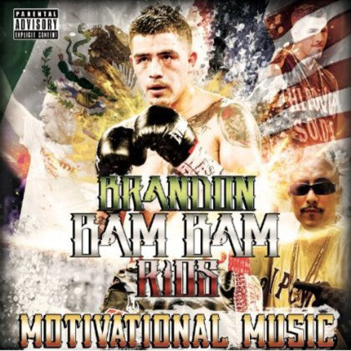 Brandon "Bam Bam" Rios: Motivational Music \ CD