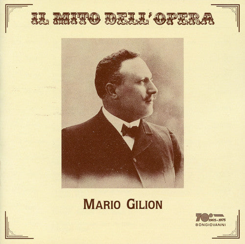 Mario Gilion: Il Mito Dell'opera \ CD