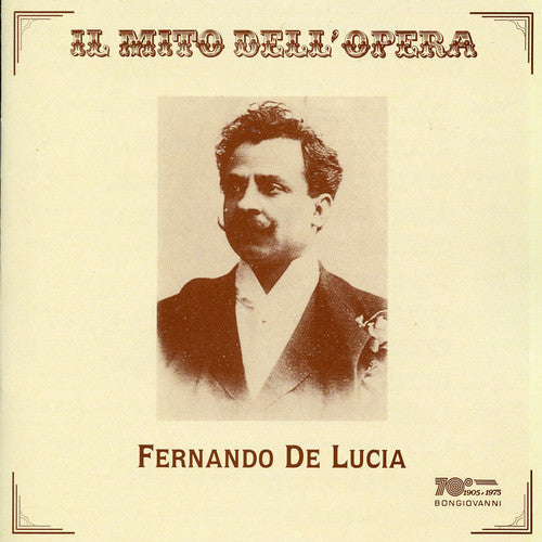 Fernando de Lucia: Lohengrin / la Traviata / Faust / Carmen \ CD