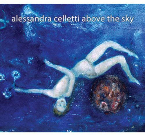 Alessandra Celletti: Above the Sky \ CD