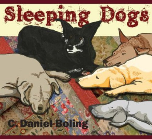 C. Daniel Boling: Sleeping Dogs \ CD