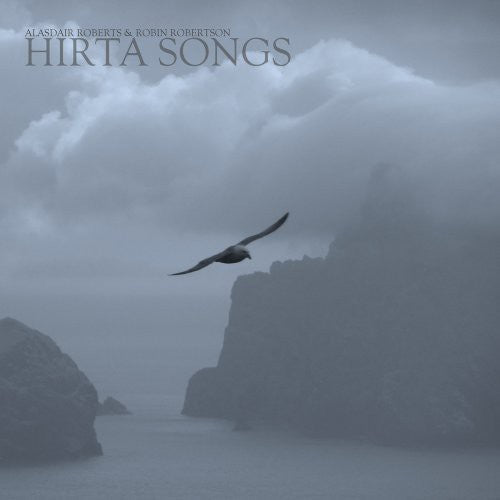 Alasdair Roberts & Robin Robertson: Hirta Songs \ LP